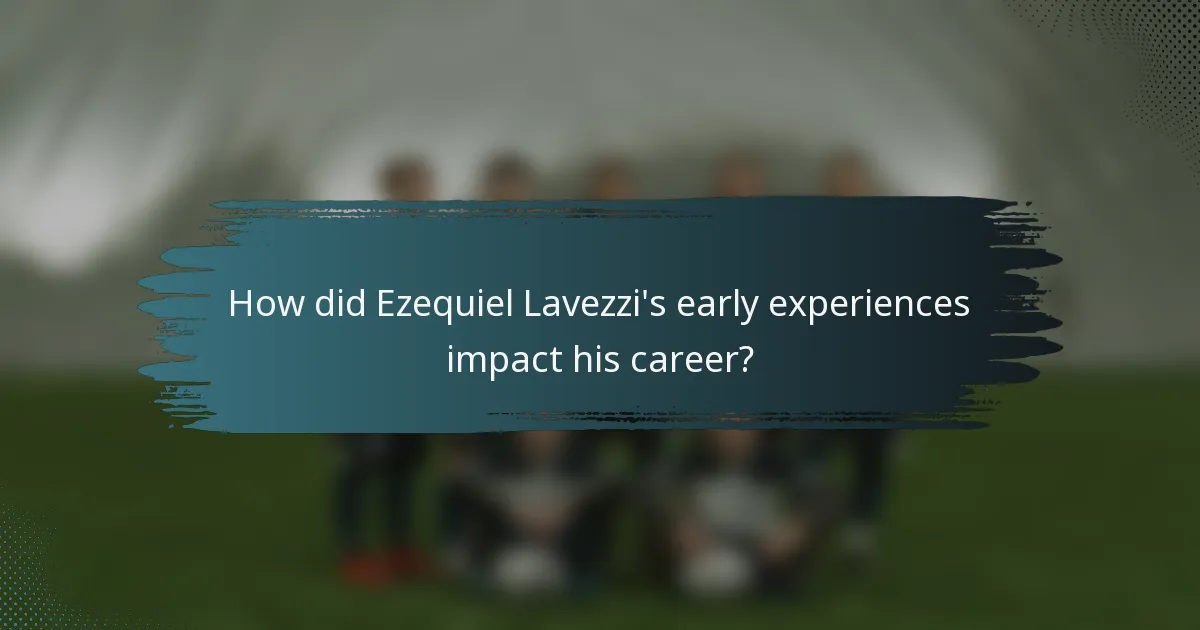 How did Ezequiel Lavezzi's early experiences impact his career?