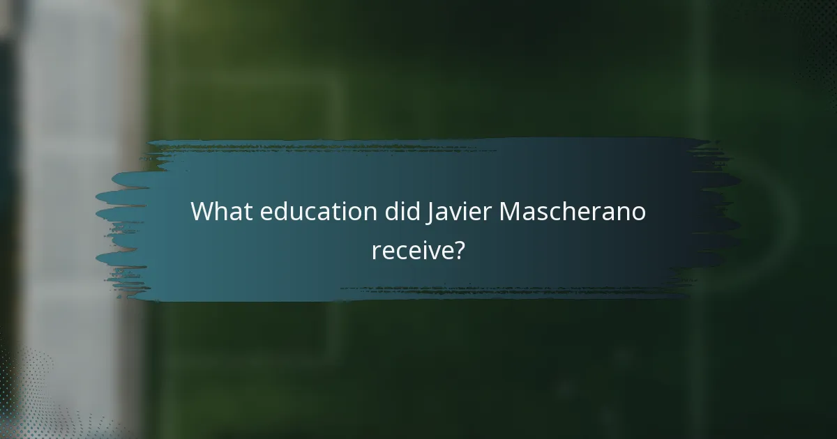 What education did Javier Mascherano receive?
