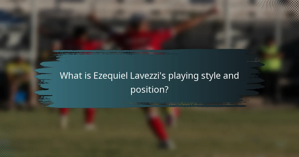 What is Ezequiel Lavezzi's playing style and position?