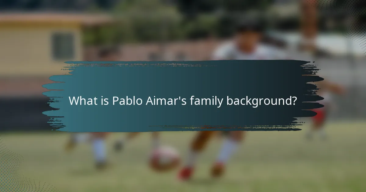 What is Pablo Aimar's family background?